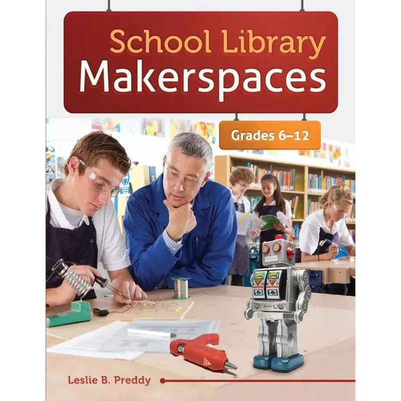 School Library Makerspaces