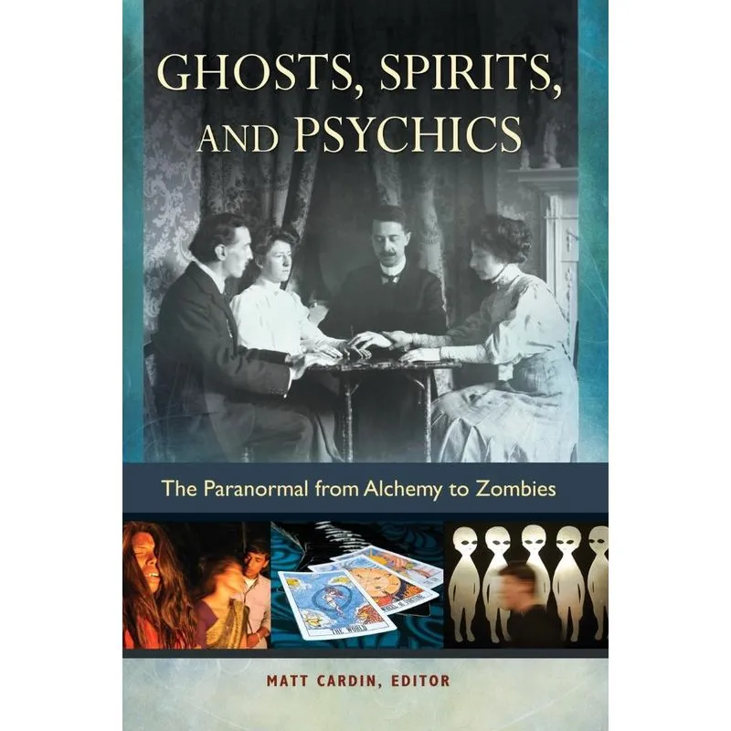 Ghosts, Spirits, and Psychics