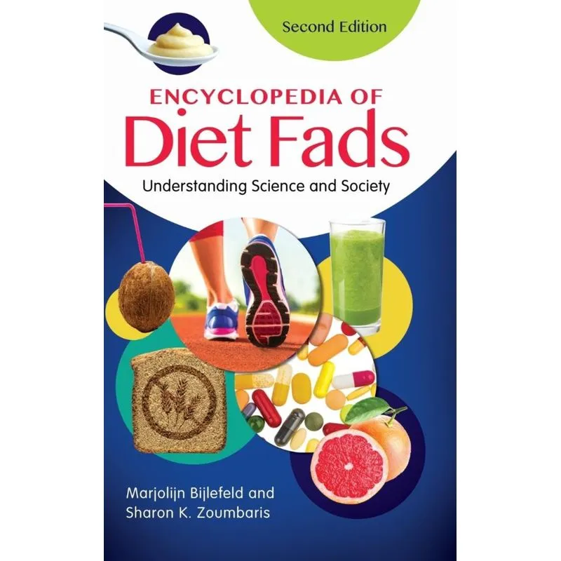 Encyclopedia of Diet Fads