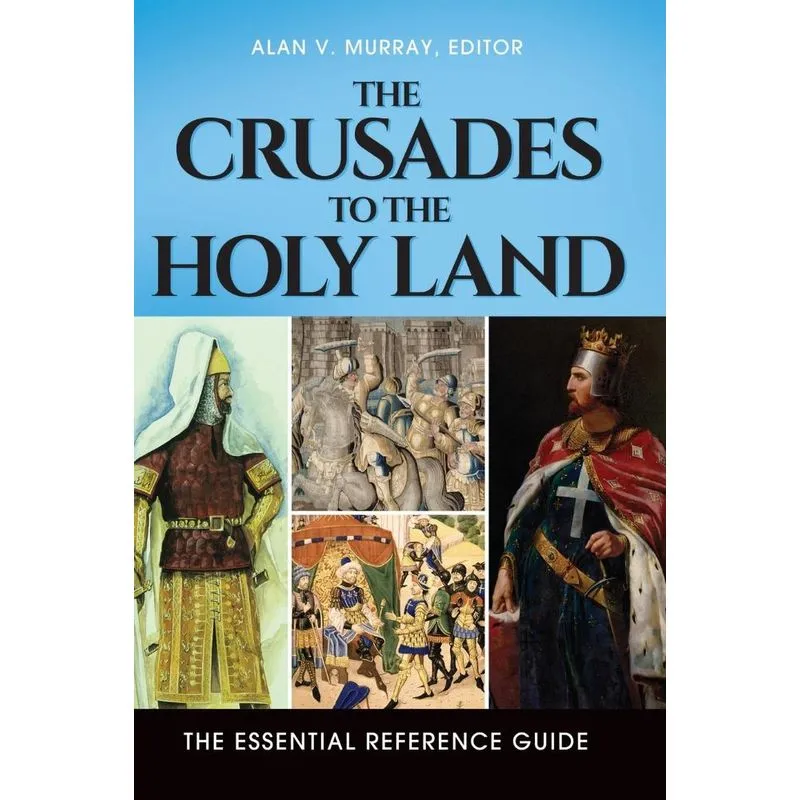 The Crusades to the Holy Land