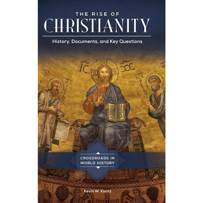 The Rise of Christianity