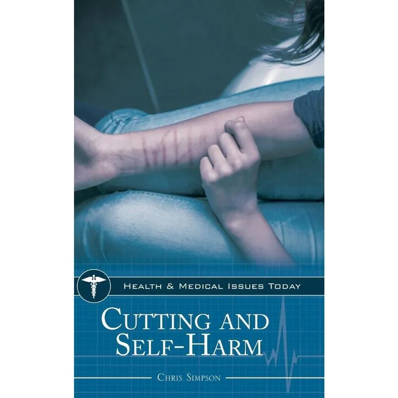 Cutting and Self-Harm