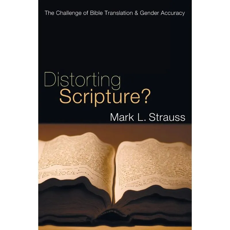 Distorting Scripture?