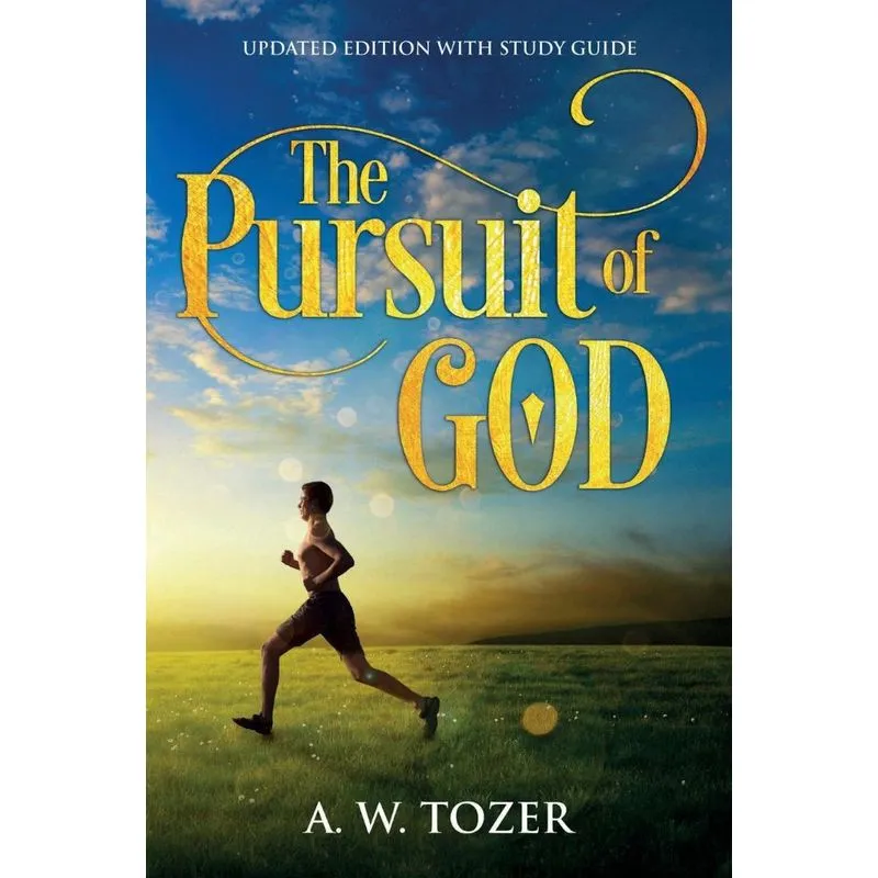 The Pursuit of God