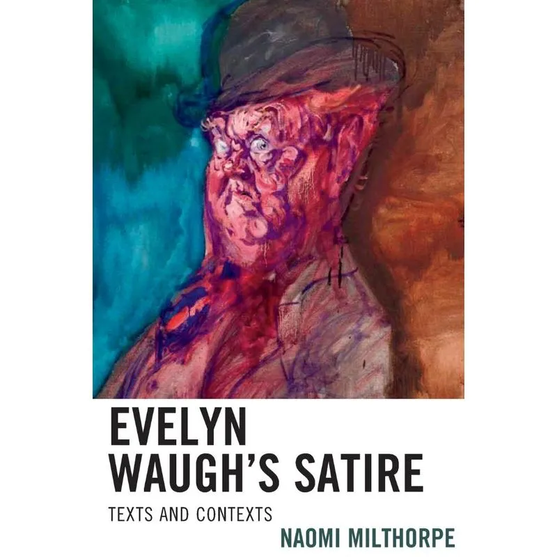 Evelyn Waughs Satire