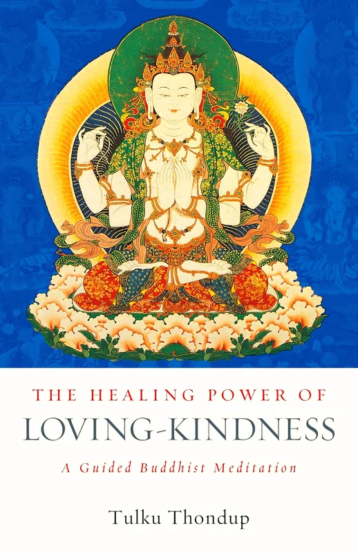 The Healing Power Of Loving-Kindness: Guided Buddhist Meditation
