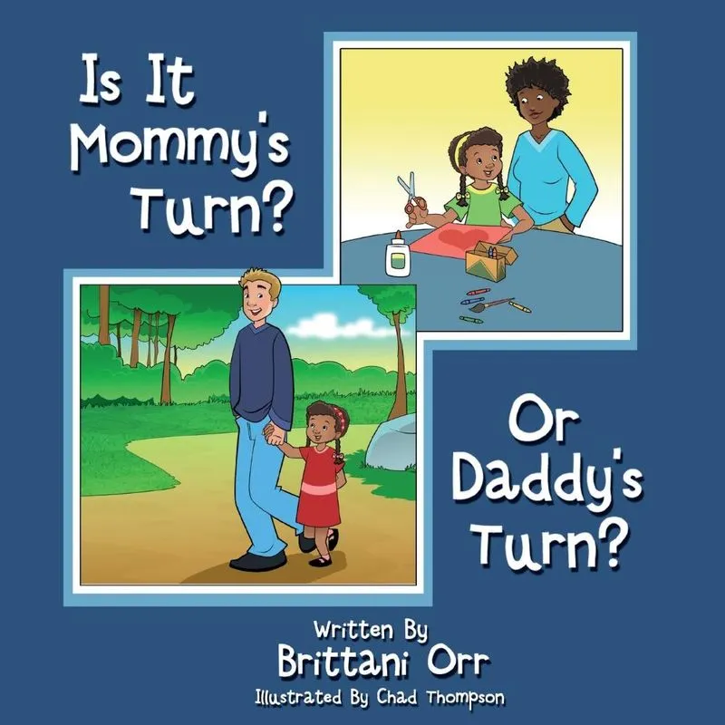 Is it Mommys Turn or Daddys Turn?