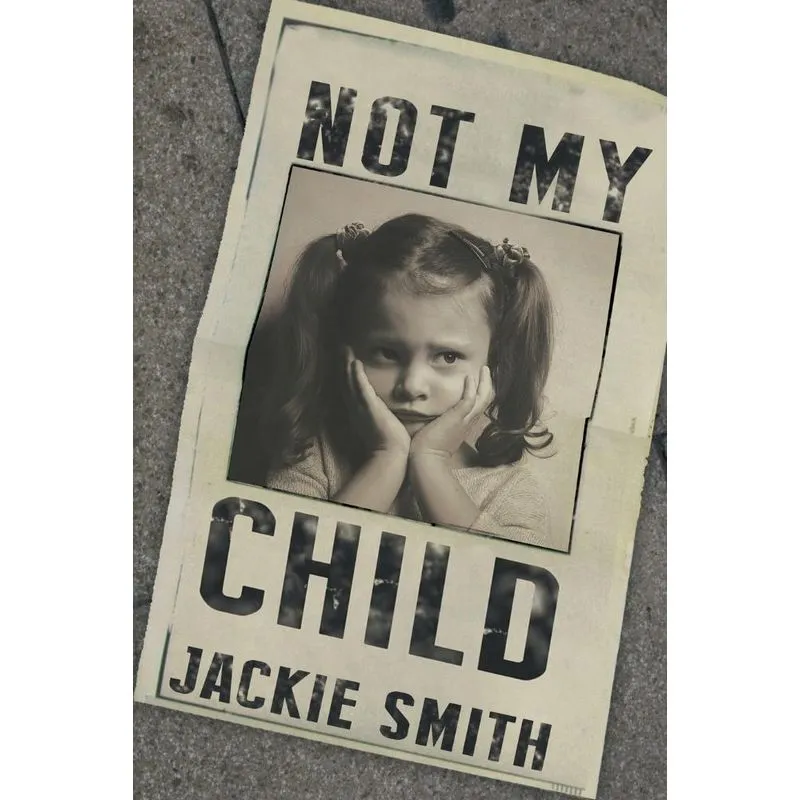 Not My Child