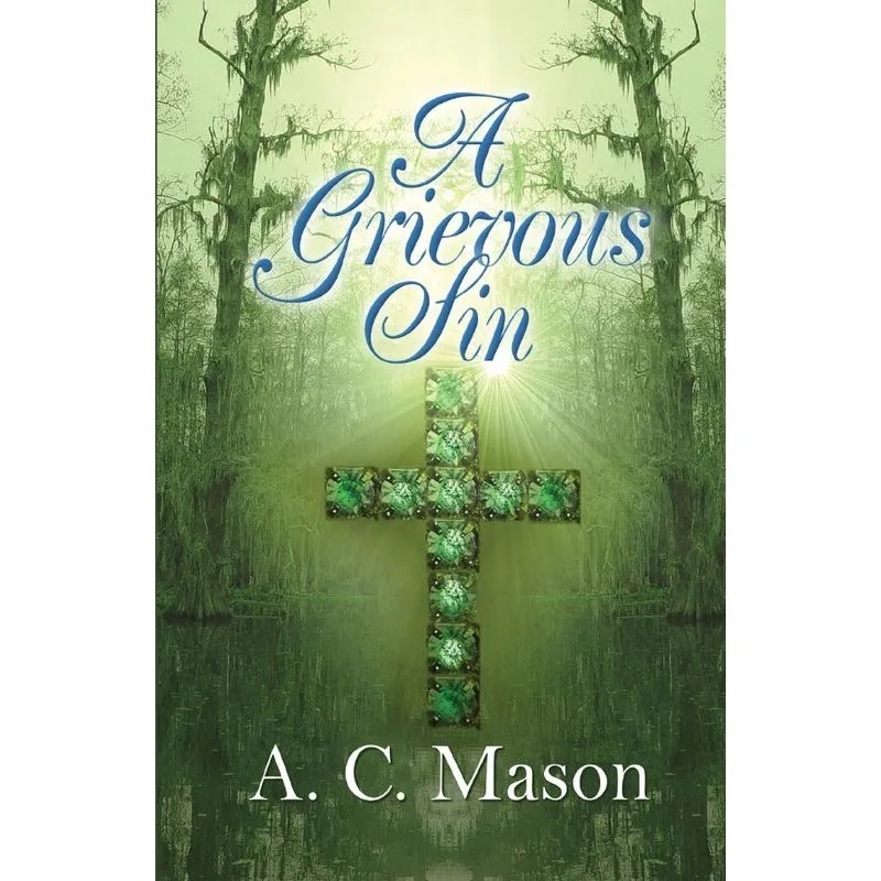 A Grievous Sin