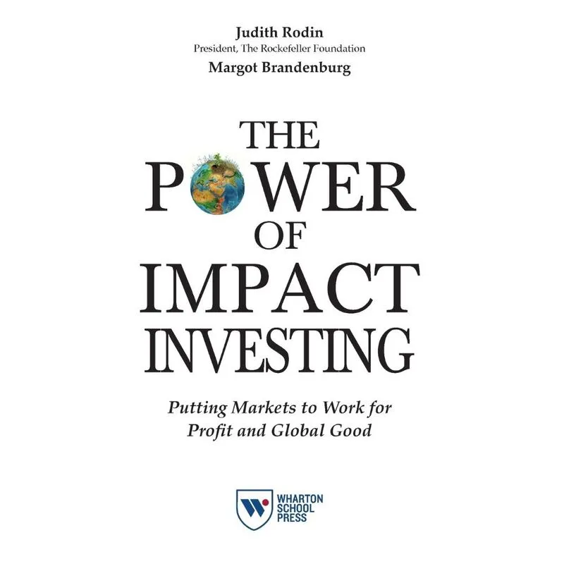 The Power of Impact Investing