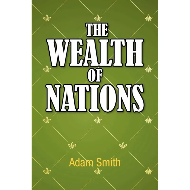 The Wealth of Nations