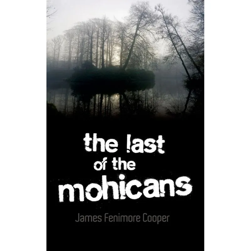 The Last of the Mohicans