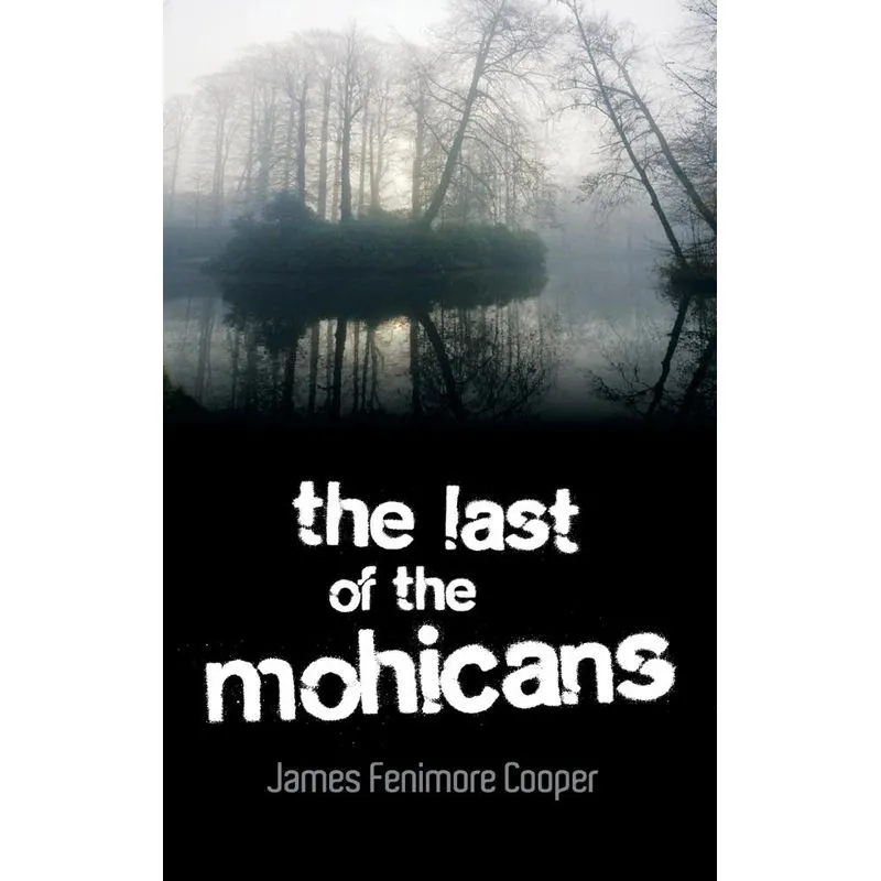 The Last of the Mohicans
