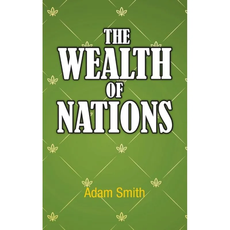The Wealth of Nations