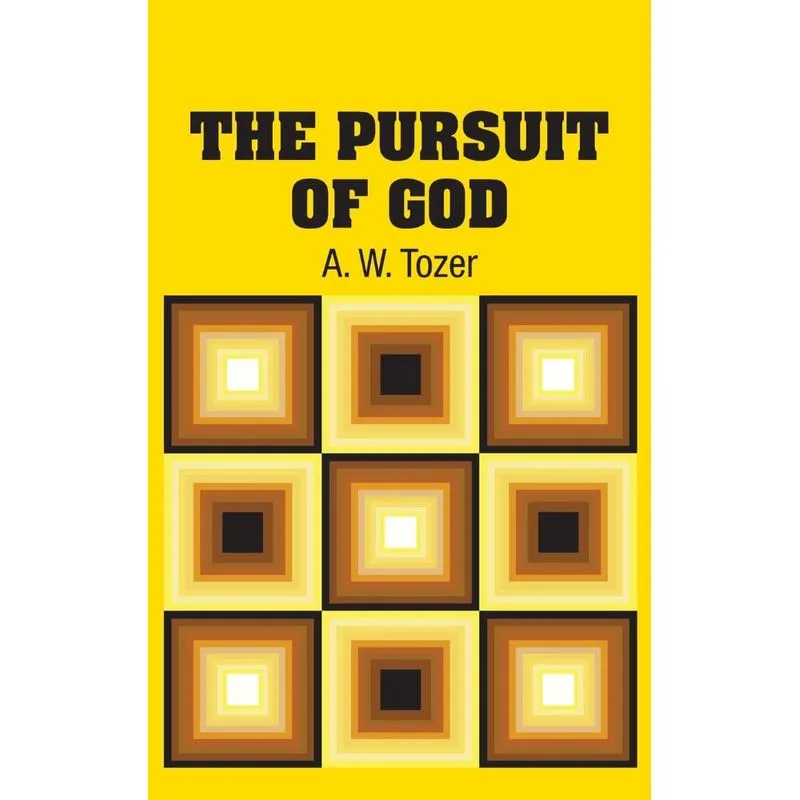 The Pursuit of God