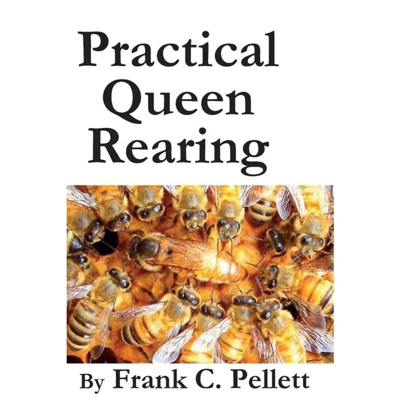 Practical Queen Rearing