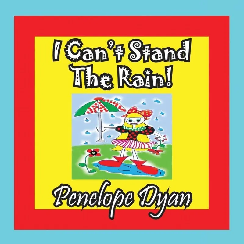 I Cant Stand The Rain!