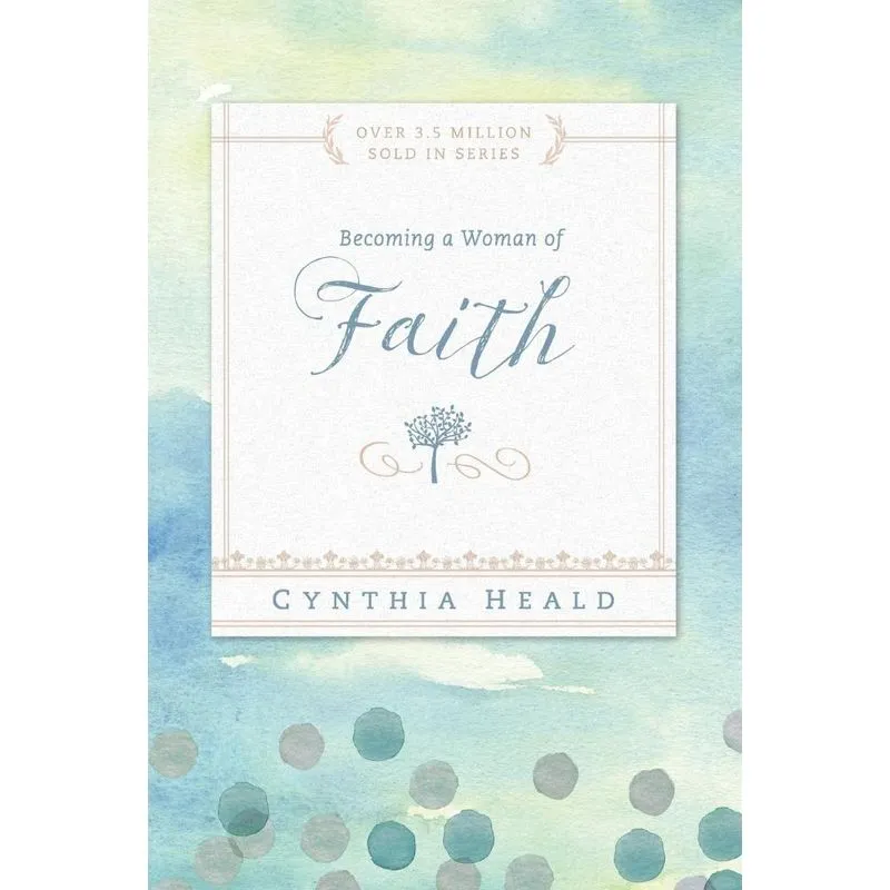 Becoming a Woman of Faith