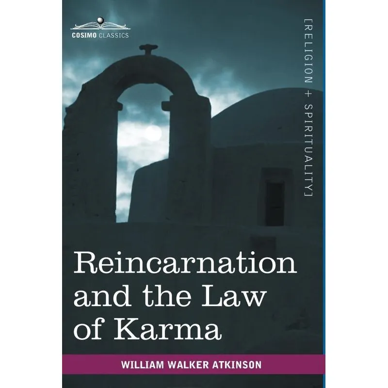 Reincarnation and the Law of Karma