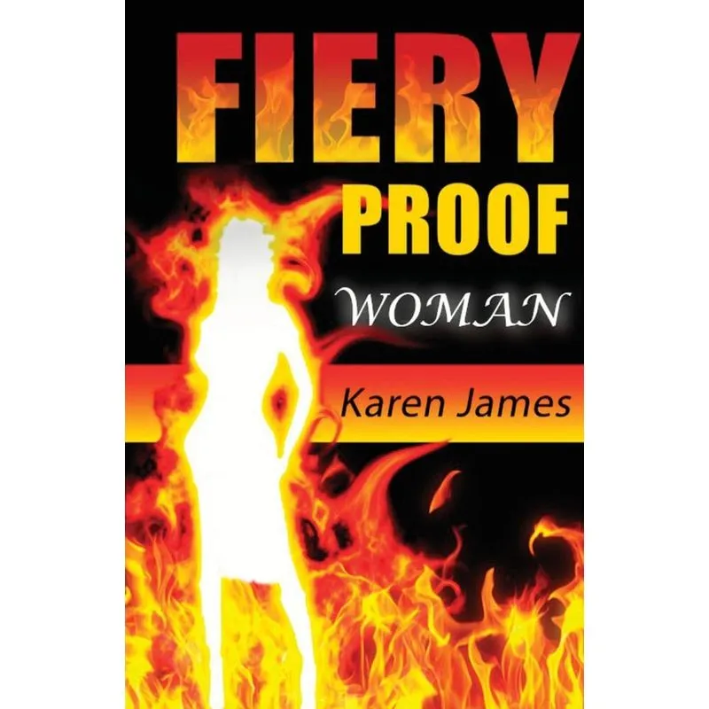 Fiery Proof Woman