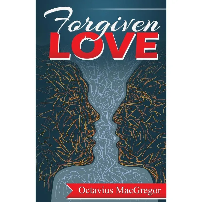 Forgiven Love