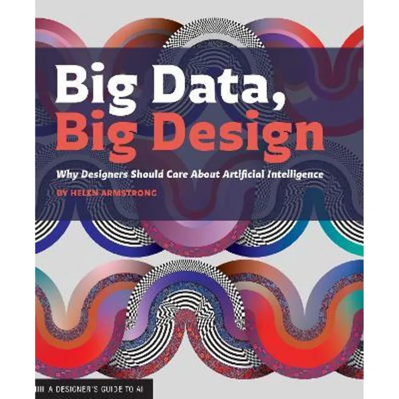 BIG DATA, BIG DESIGN
