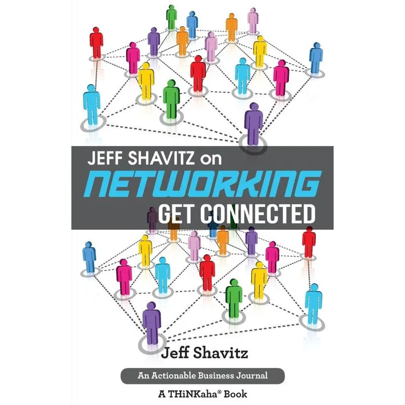 Jeff Shavitz on Networking