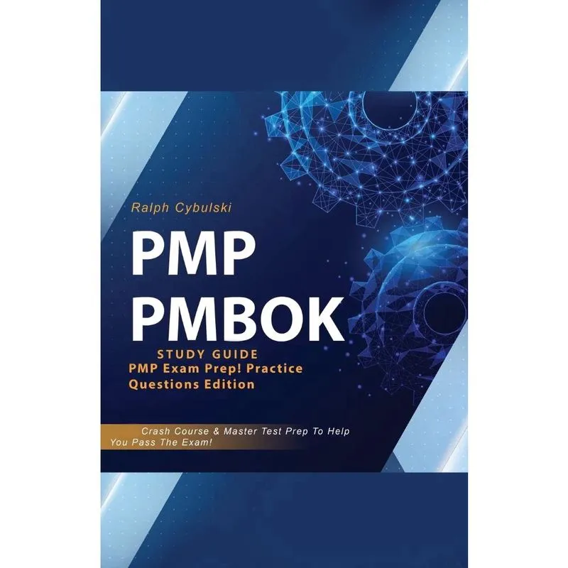 Pmp pmbok Study Guide! pmp Exam Prep! Practice Questions Ed