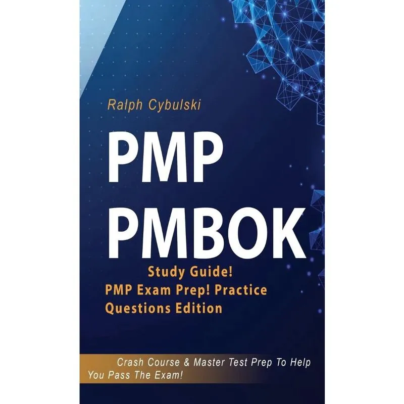 Pmp pmbok Study Guide! pmp Exam Prep! Practice Questions Ed
