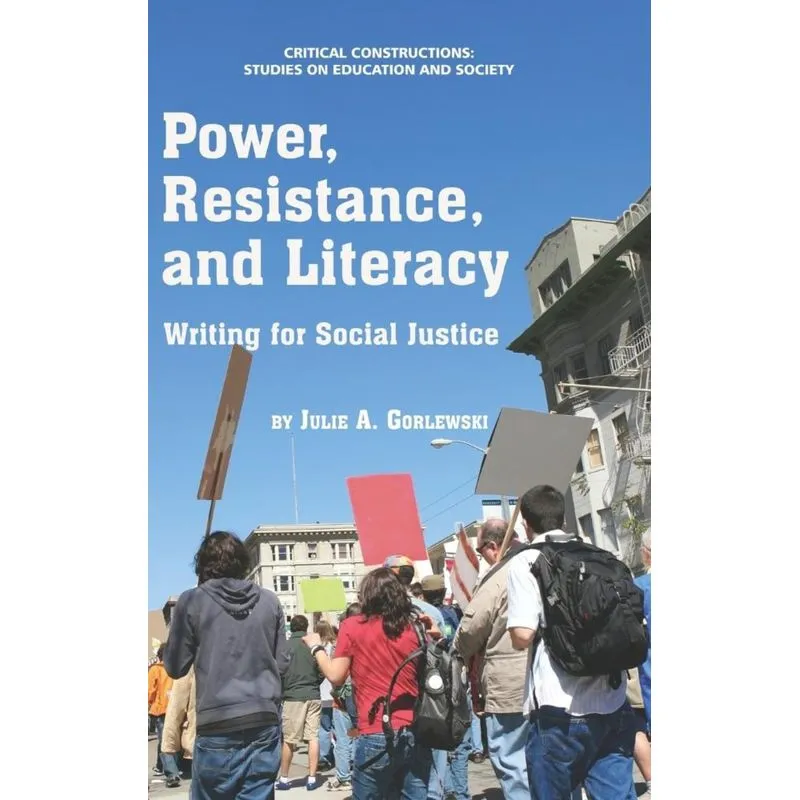 Power, Resistance, and Literacy