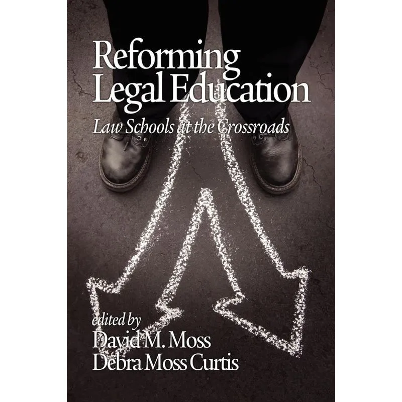 Reforming Legal Education