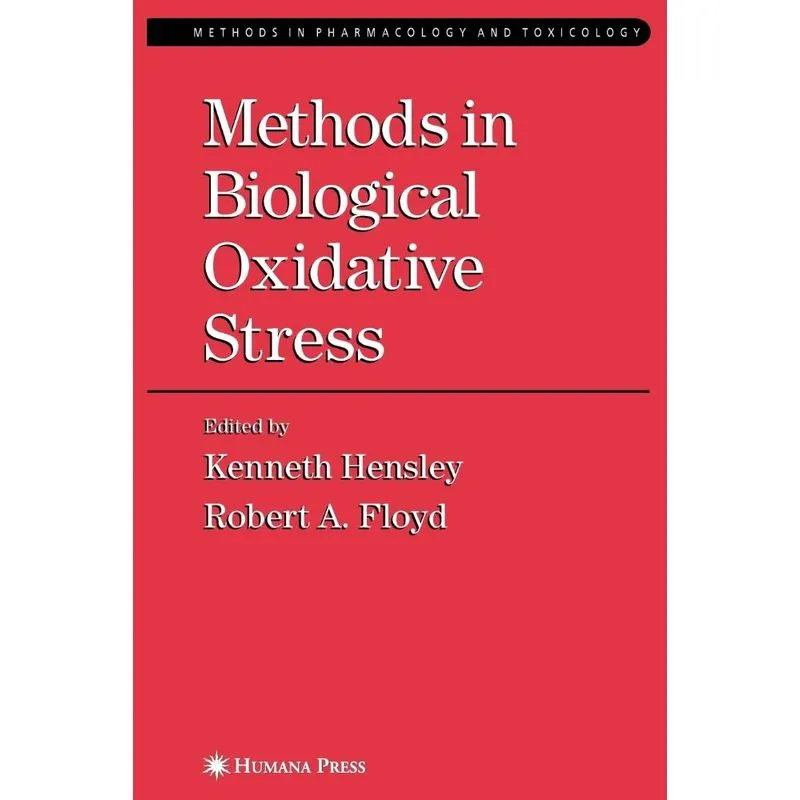 Methods in Biological Oxidative Stress