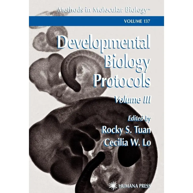 Developmental Biology Protocols
