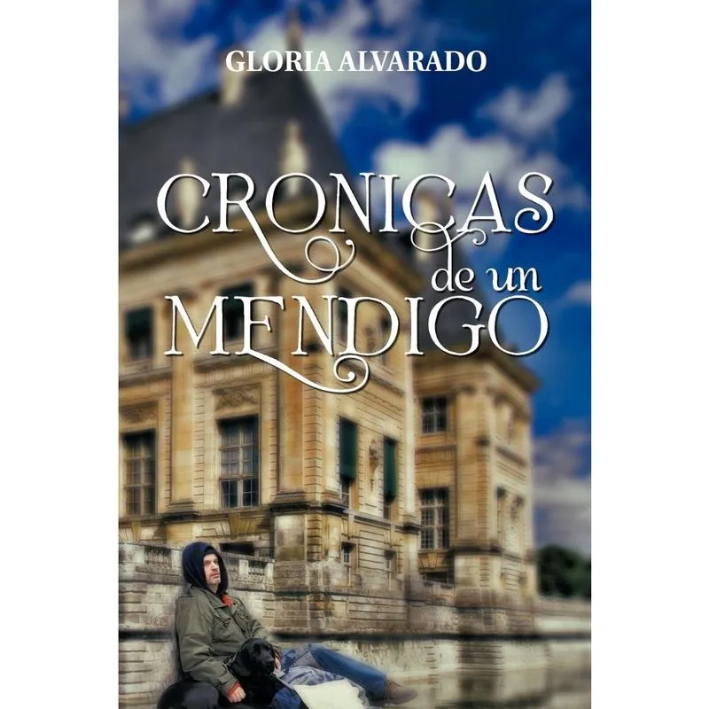 Cronicas de Un Mendigo