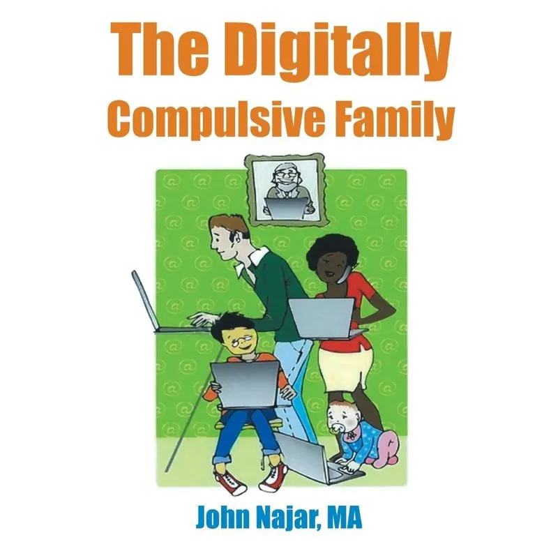 The Digitally Compulsive Family