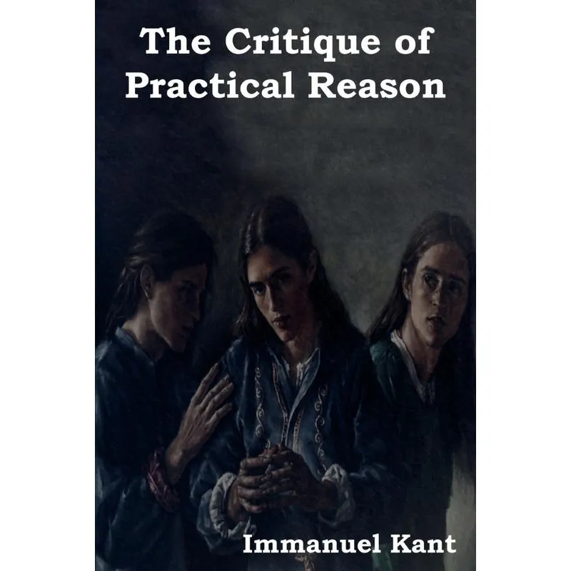 The Critique of Practical Reason