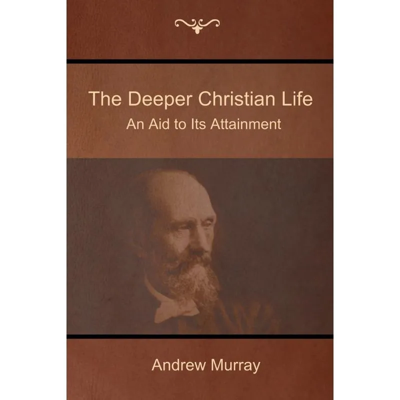 The Deeper Christian Life