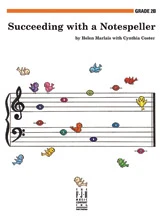Succeeding with a Notespeller, Grade 2B