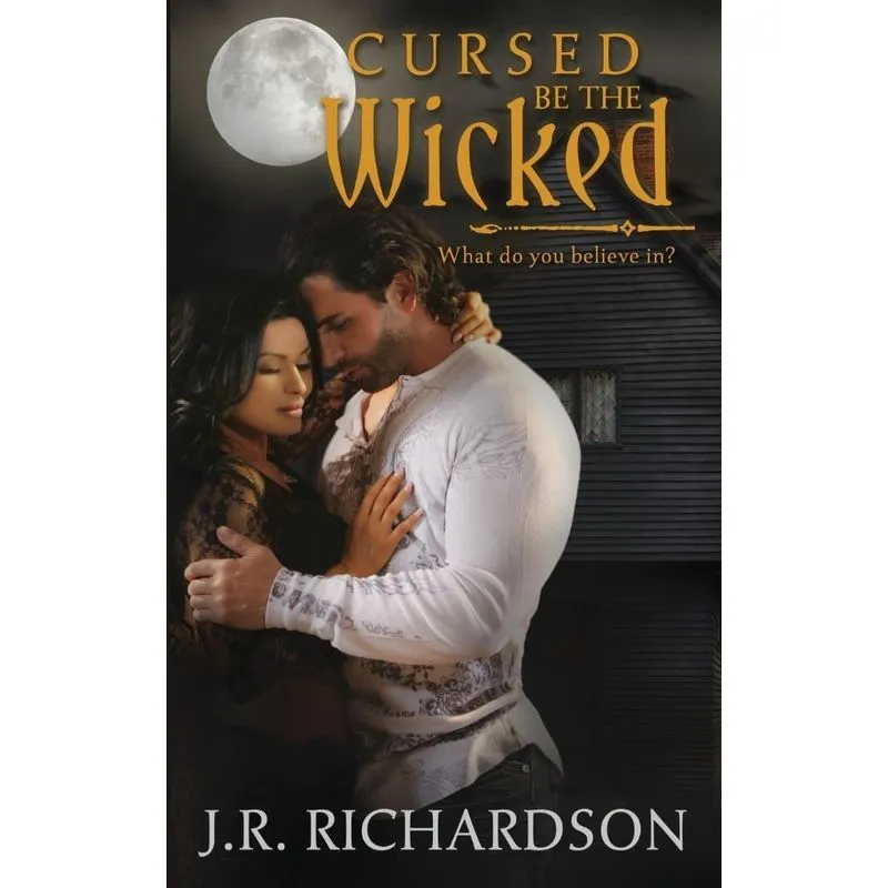 Cursed Be The Wicked