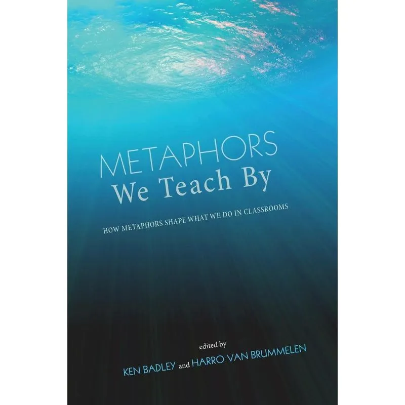 Metaphors We Teach By