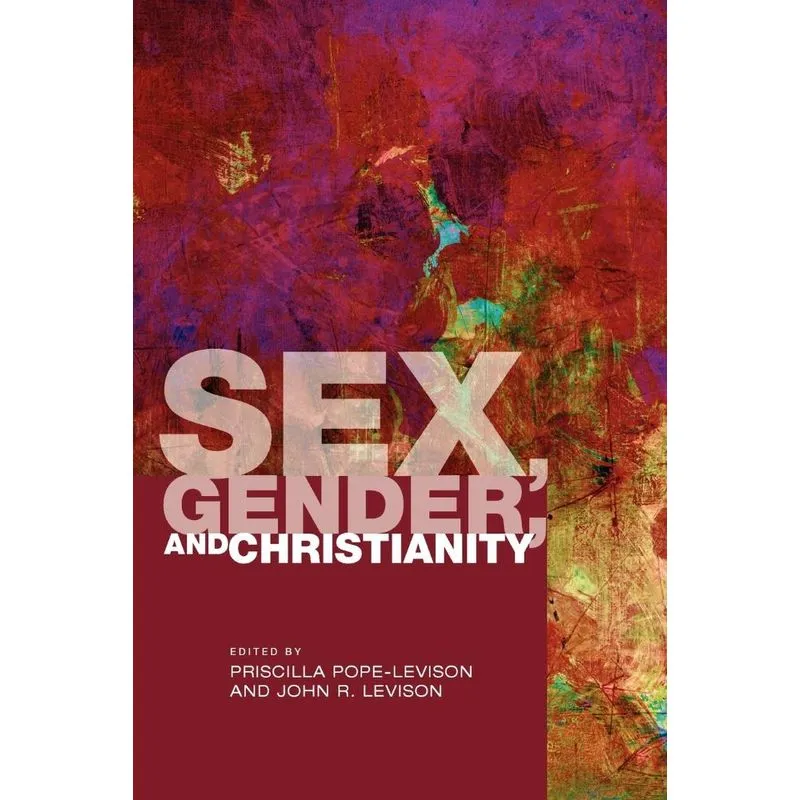 Sex, Gender, and Christianity