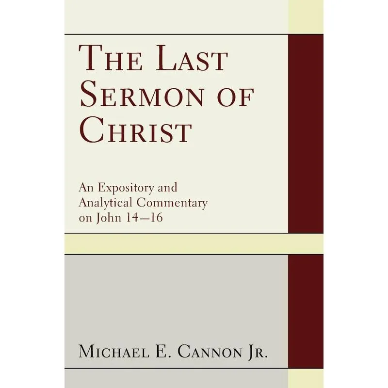 The Last Sermon of Christ