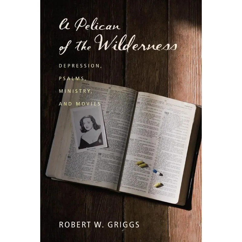 A Pelican of the Wilderness