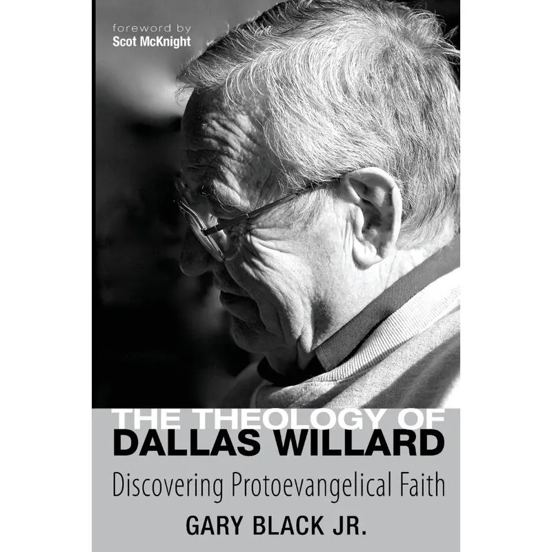 The Theology of Dallas Willard