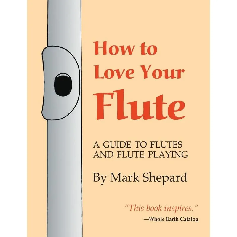 How to Love Your Flute