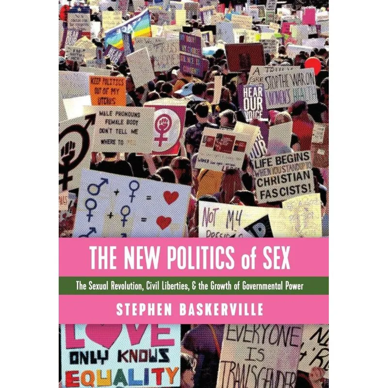 The New Politics of Sex