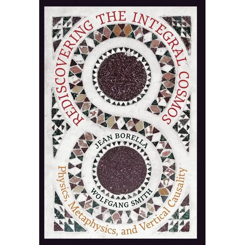 Rediscovering the Integral Cosmos