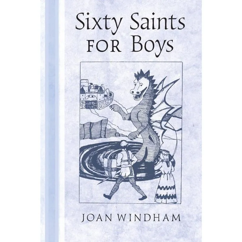 Sixty Saints for Boys