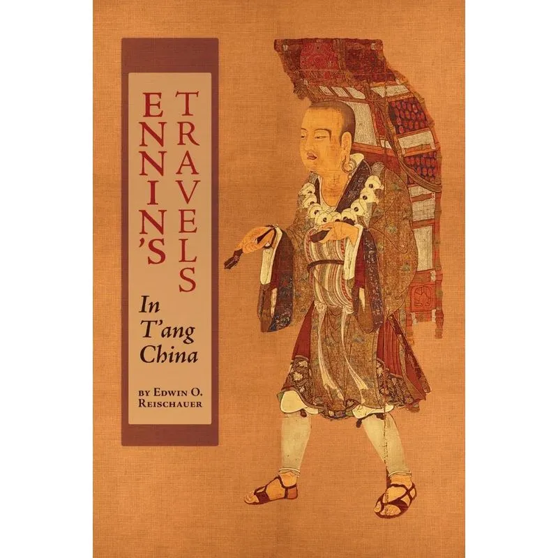 Ennins Travels in Tang China