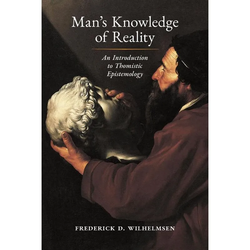 Mans Knowledge Of Reality